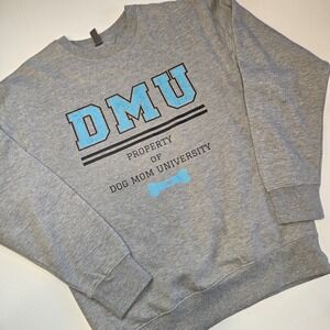 Dog Mom University Gray Crewneck Sweatshirt‎ Women's Size Medium